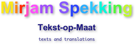 ￼
Tekst-op-Maat

texts and translations